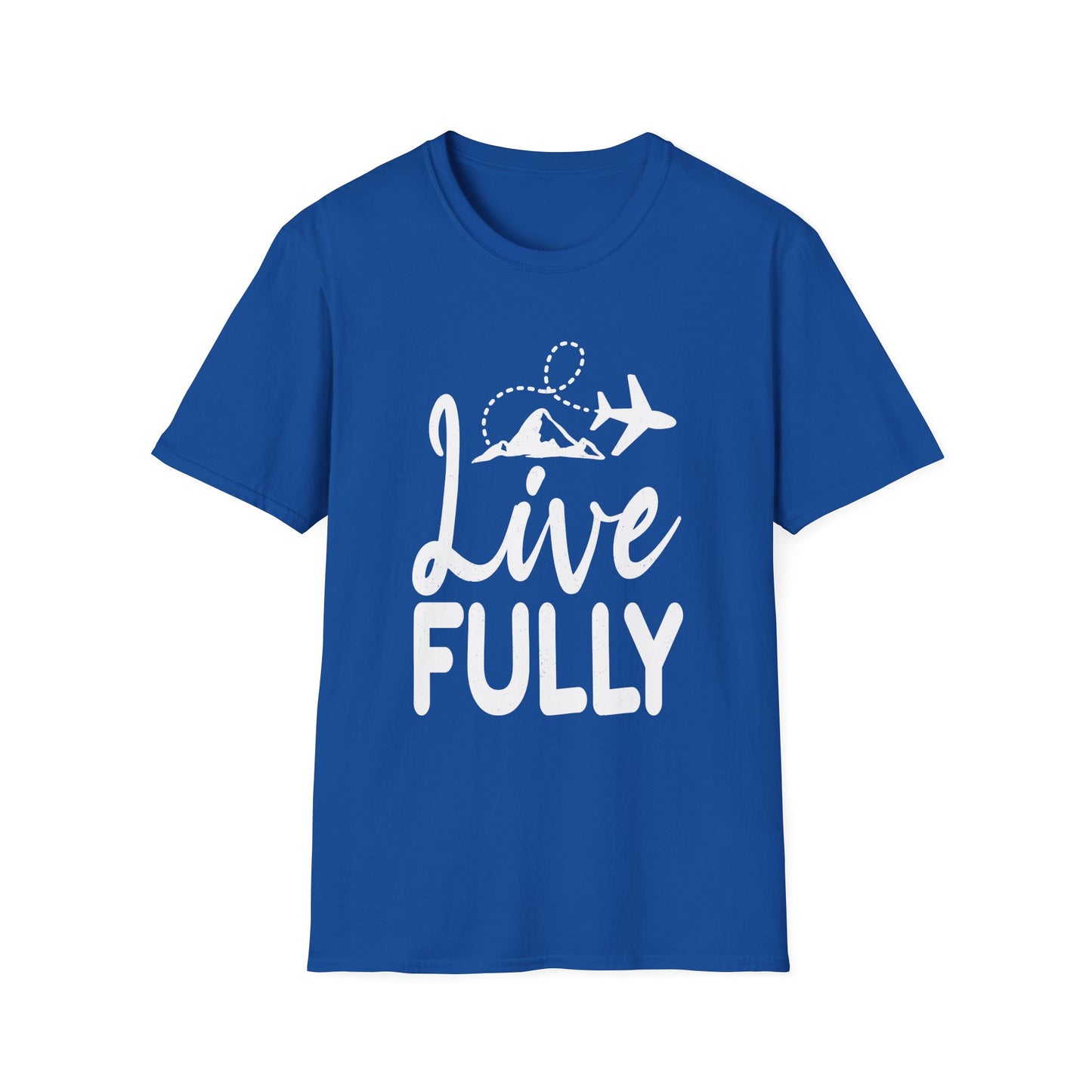 Live Fully Unisex T-Shirt