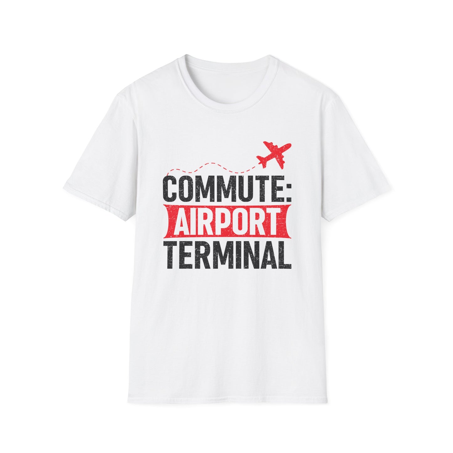 Airport Commute Unisex T-Shirt - Perfect Travel Gift, Casual Wear, Vacation Vibe, Aviation Lovers, Graphic Tee