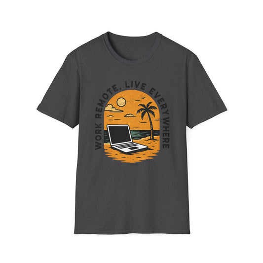 Work Remote T-Shirt Unisex Digital Nomads