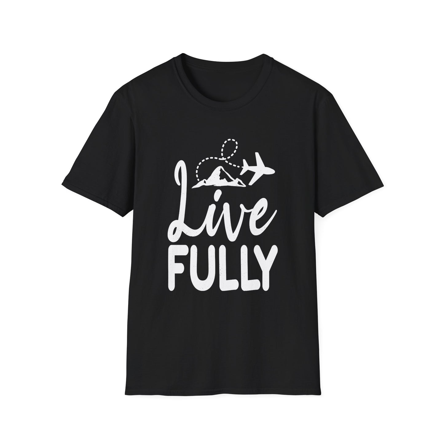 Live Fully Unisex T-Shirt