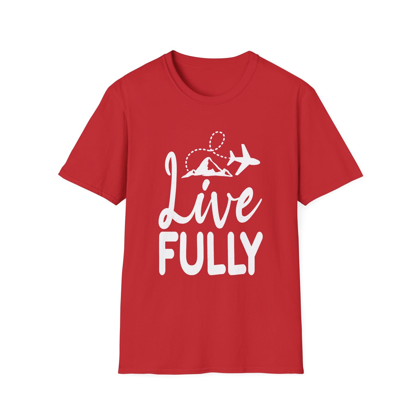 Live Fully Unisex T-Shirt