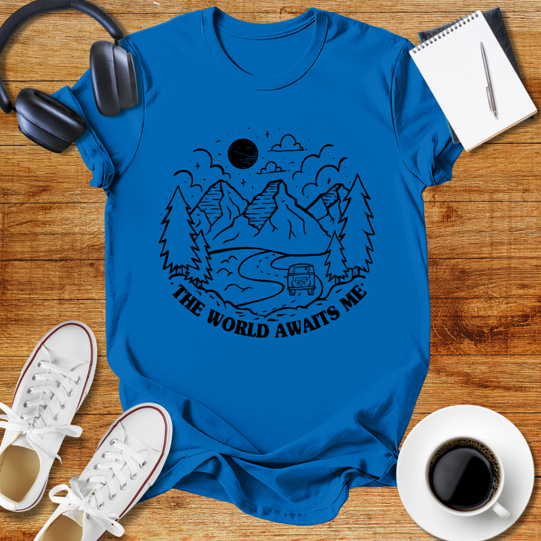 " The World Awaits Me "Adventure Awaits Unisex T-Shirt