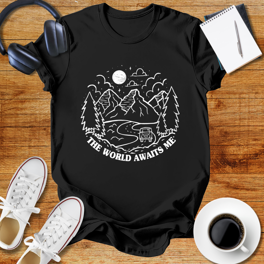 " The World Awaits Me "Adventure Awaits Unisex T-Shirt