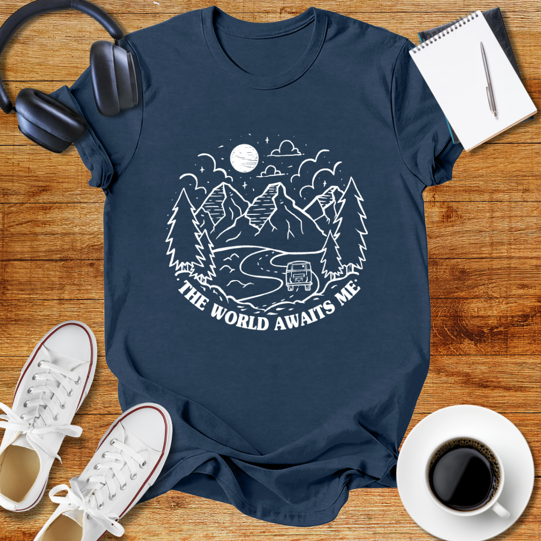 " The World Awaits Me "Adventure Awaits Unisex T-Shirt