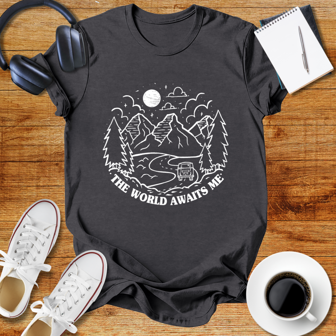 " The World Awaits Me "Adventure Awaits Unisex T-Shirt