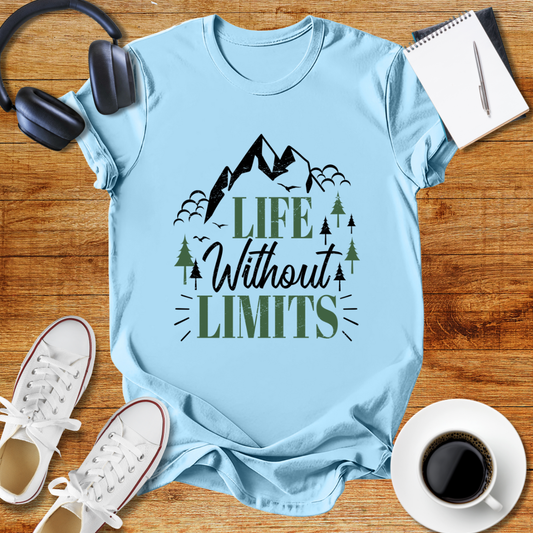 Life Without Limits Unisex Adventure-Inspired T-Shirt