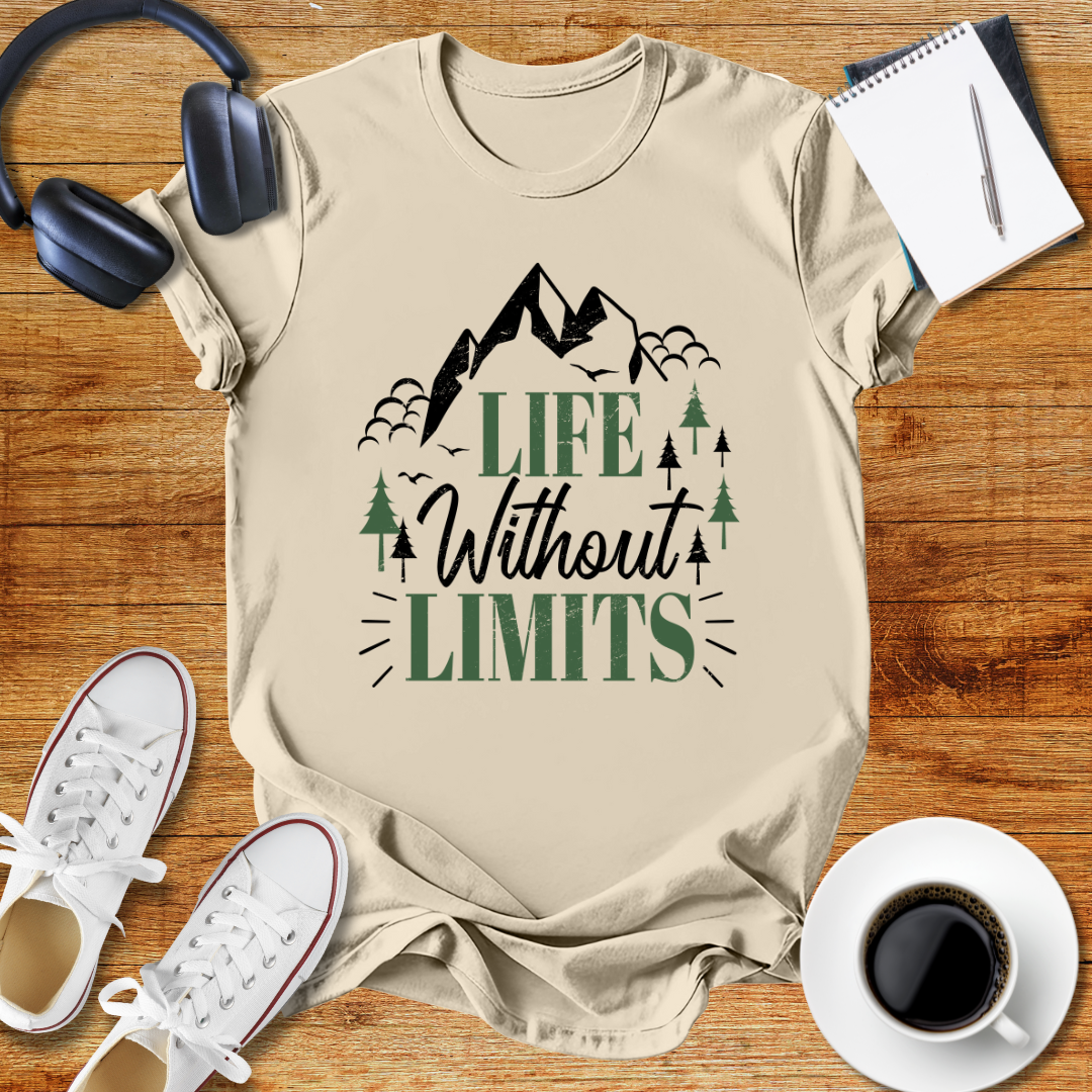 Life Without Limits Unisex Adventure-Inspired T-Shirt