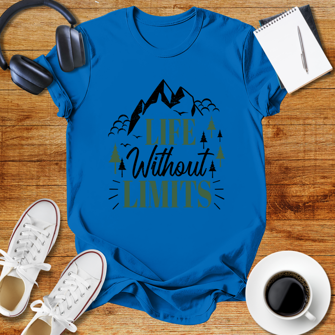 Life Without Limits Unisex Adventure-Inspired T-Shirt