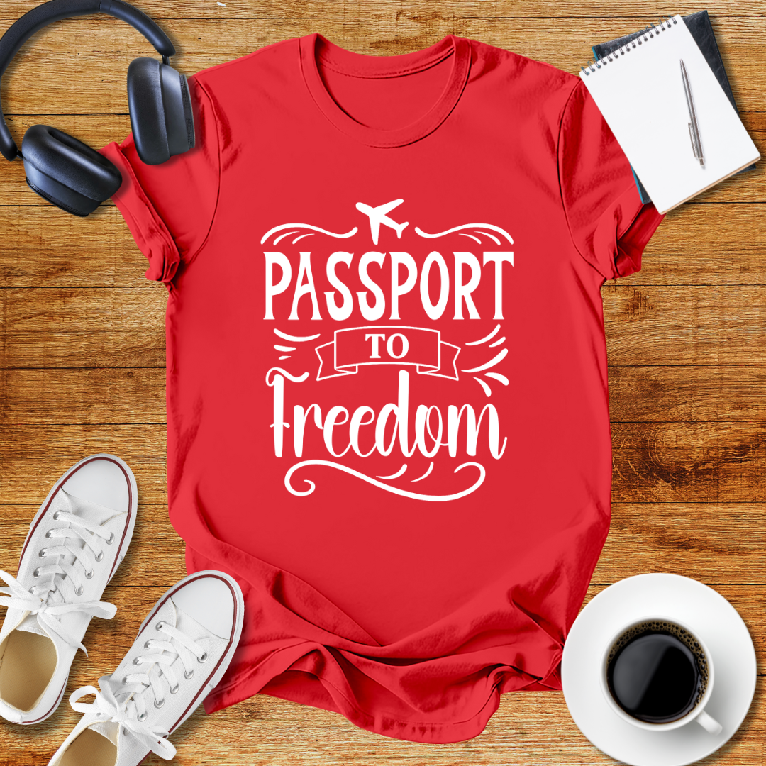 Passport to Freedom T-Shirt