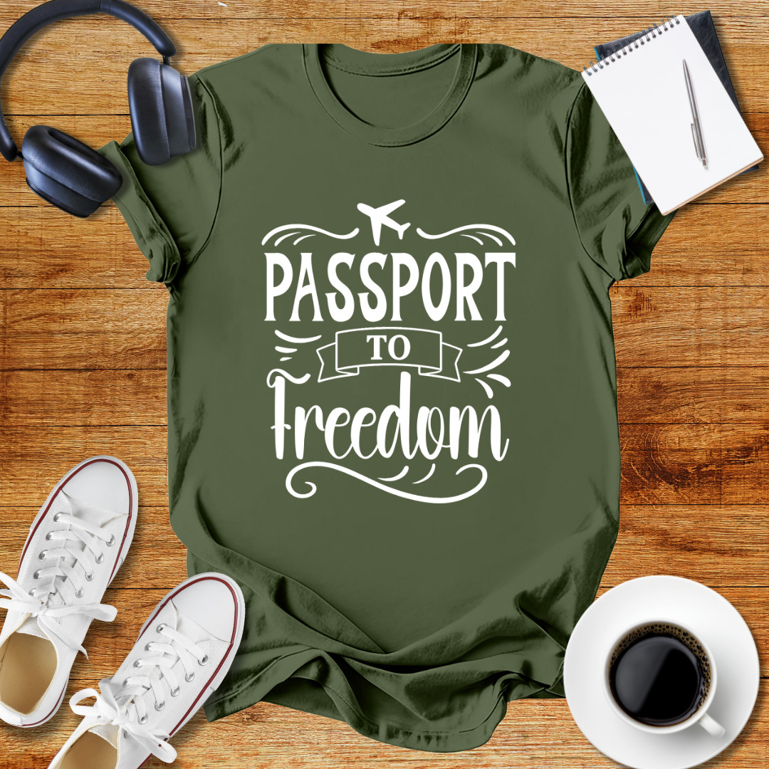 Passport to Freedom T-Shirt