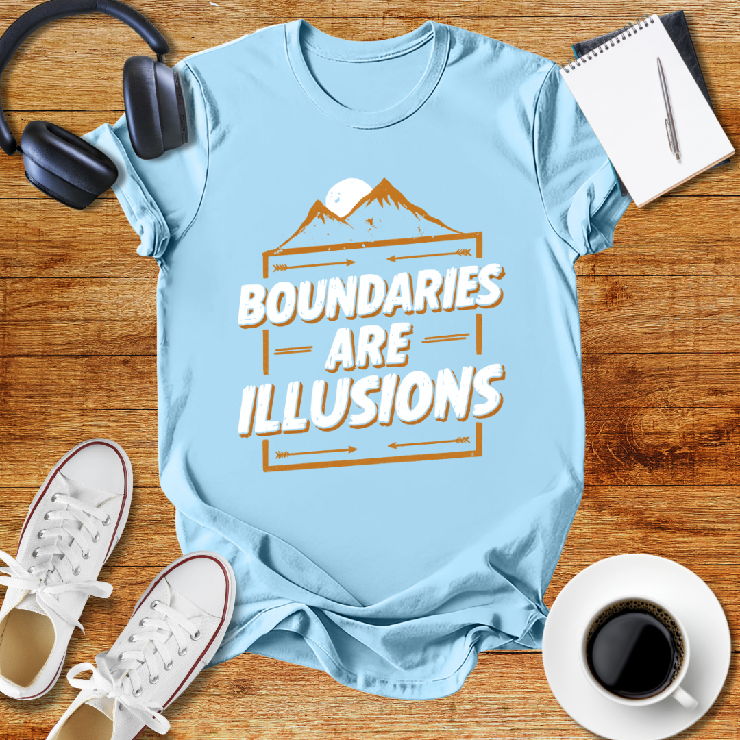 "Boundaries Are Illusions" Unisex T-Shirt