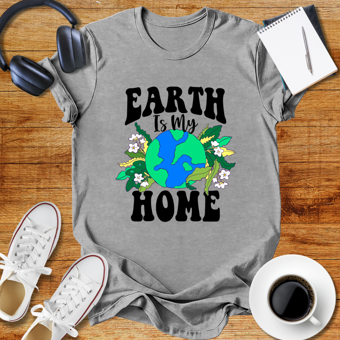 Earth is My Home Unisex T-Shirt