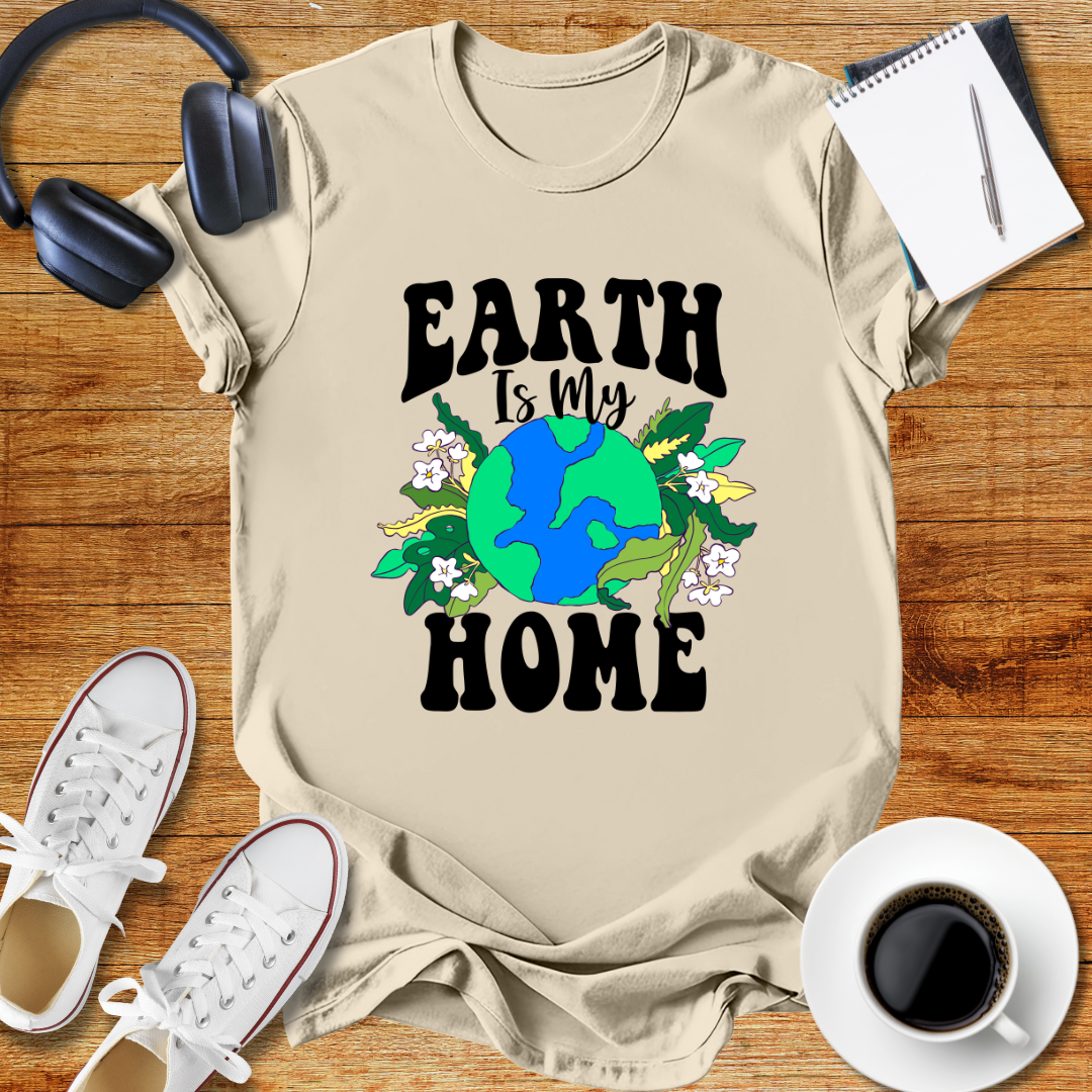 Earth is My Home Unisex T-Shirt