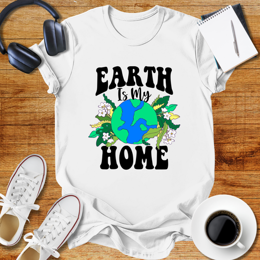 Earth is My Home Unisex T-Shirt