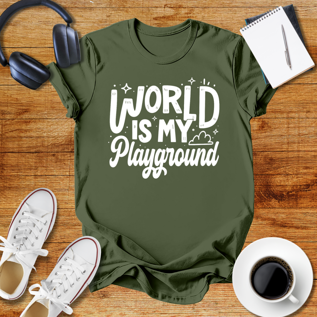 World Is My Playground Unisex T-Shirt