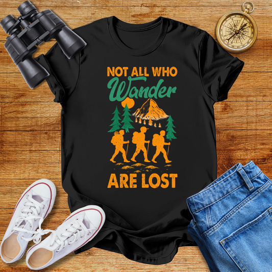 Not All Who Wander Are Lost Unisex T-Shirt
