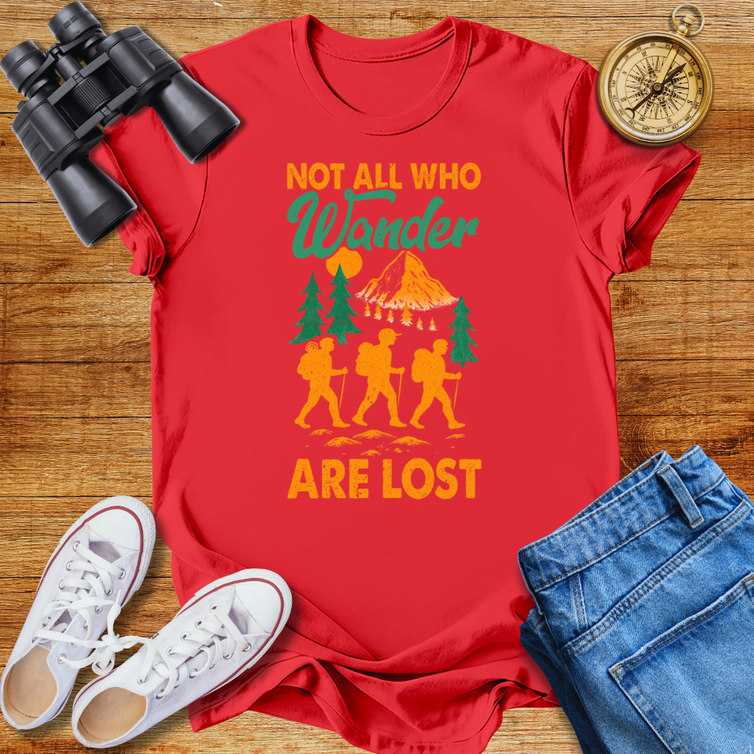 Not All Who Wander Are Lost Unisex T-Shirt