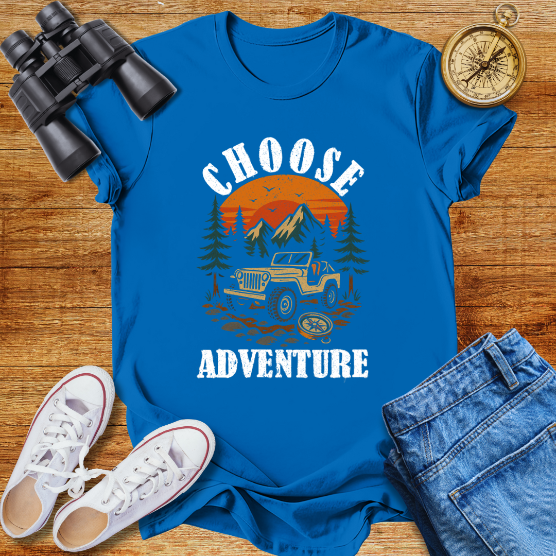 Chose Adventure Unisex T- Shirt