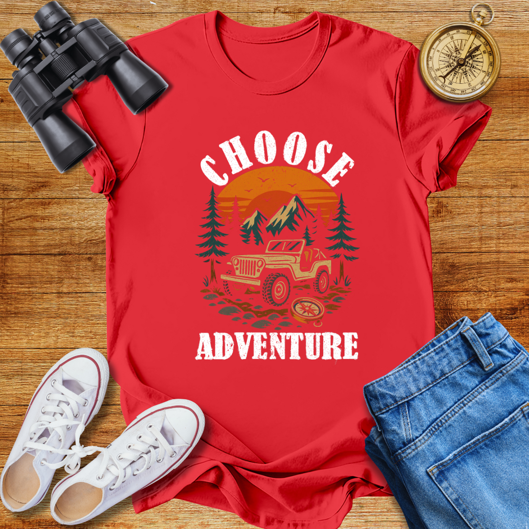 Chose Adventure Unisex T- Shirt