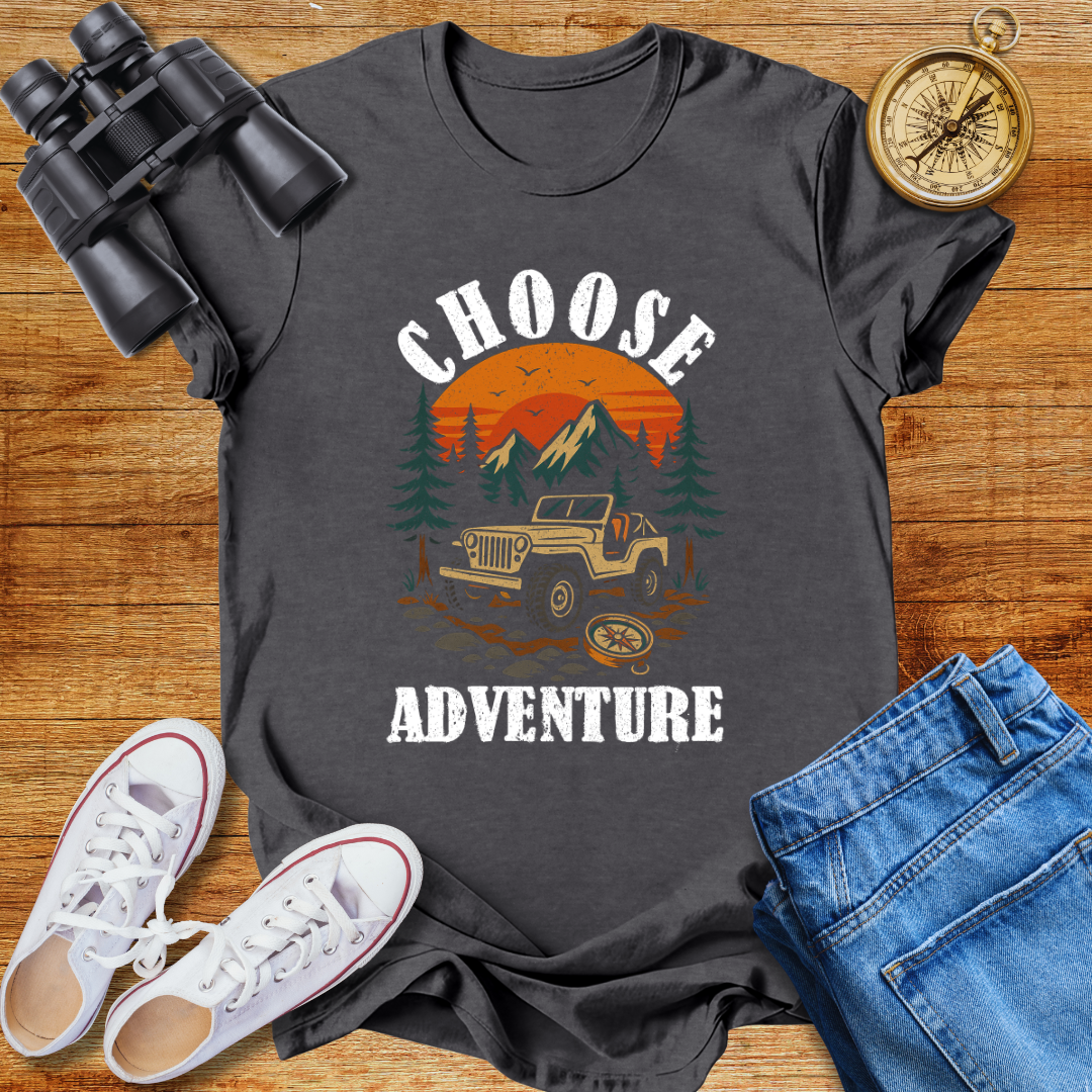 Chose Adventure Unisex T- Shirt