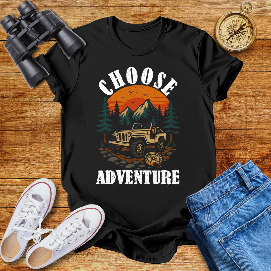 Chose Adventure Unisex T- Shirt