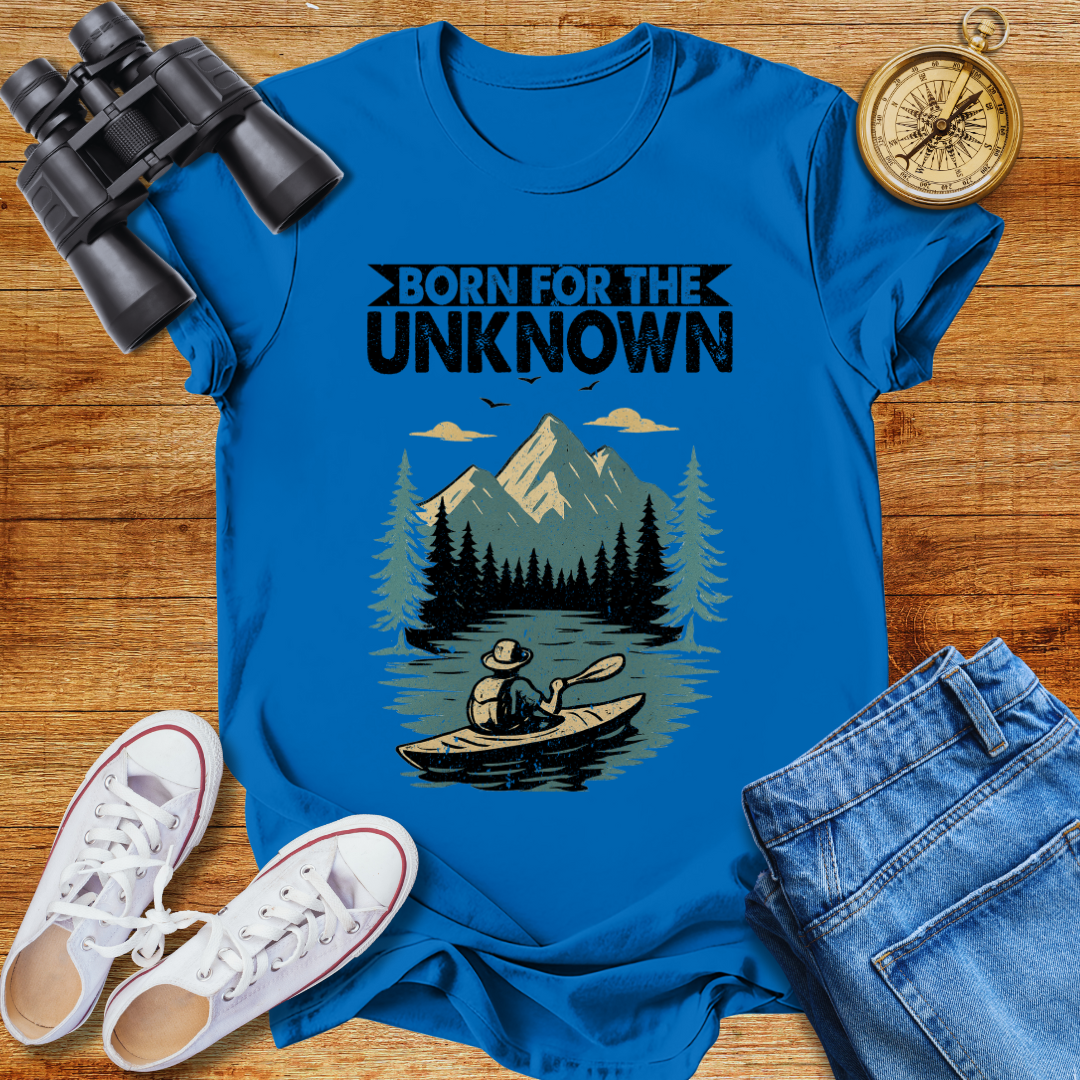 Born For The Unknown Unisex  T-Shirt