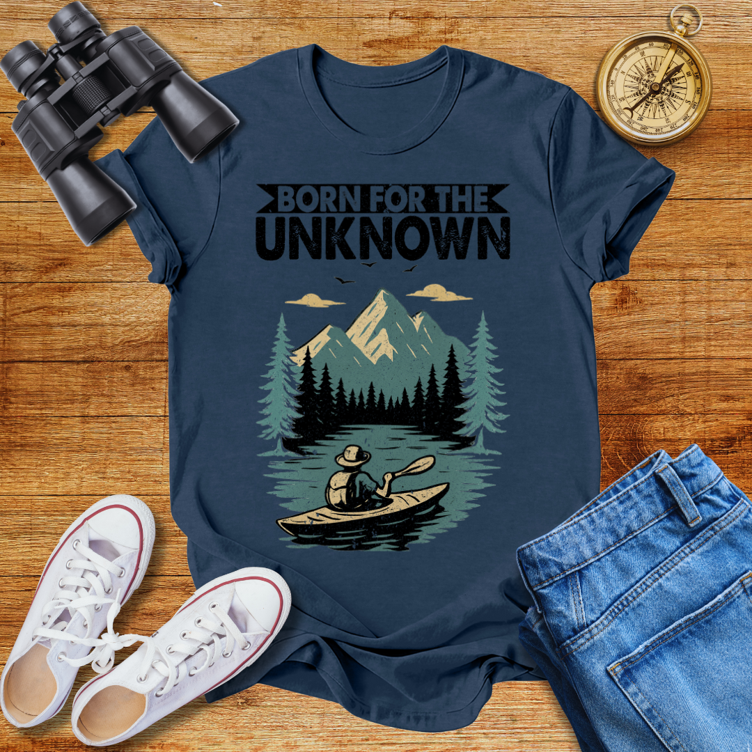 Born For The Unknown Unisex  T-Shirt