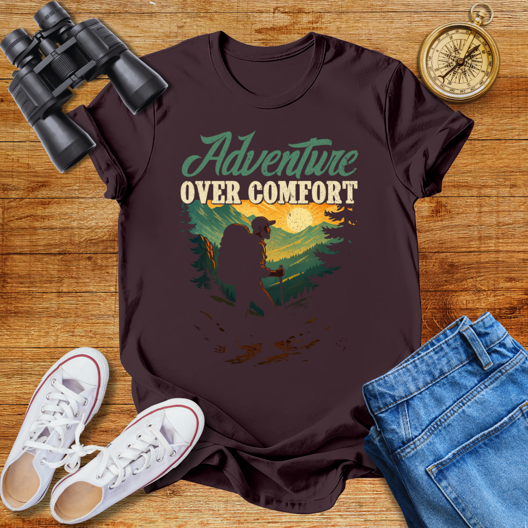 Adventure Over Comfort Unisex T-Shirt