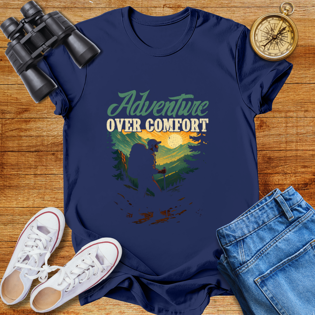 Adventure Over Comfort Unisex T-Shirt