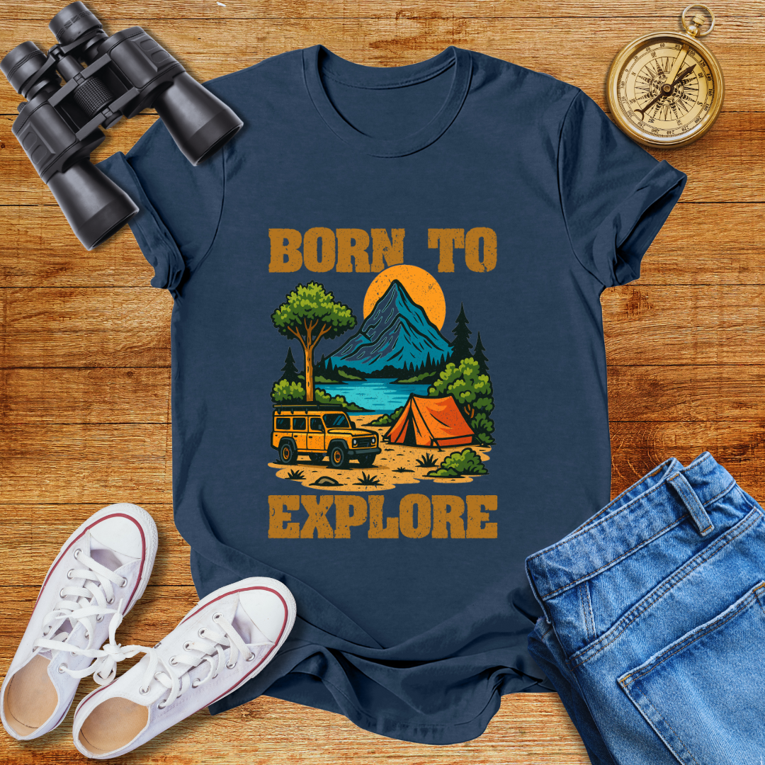 Born to Explore  Unisex T-Shirt