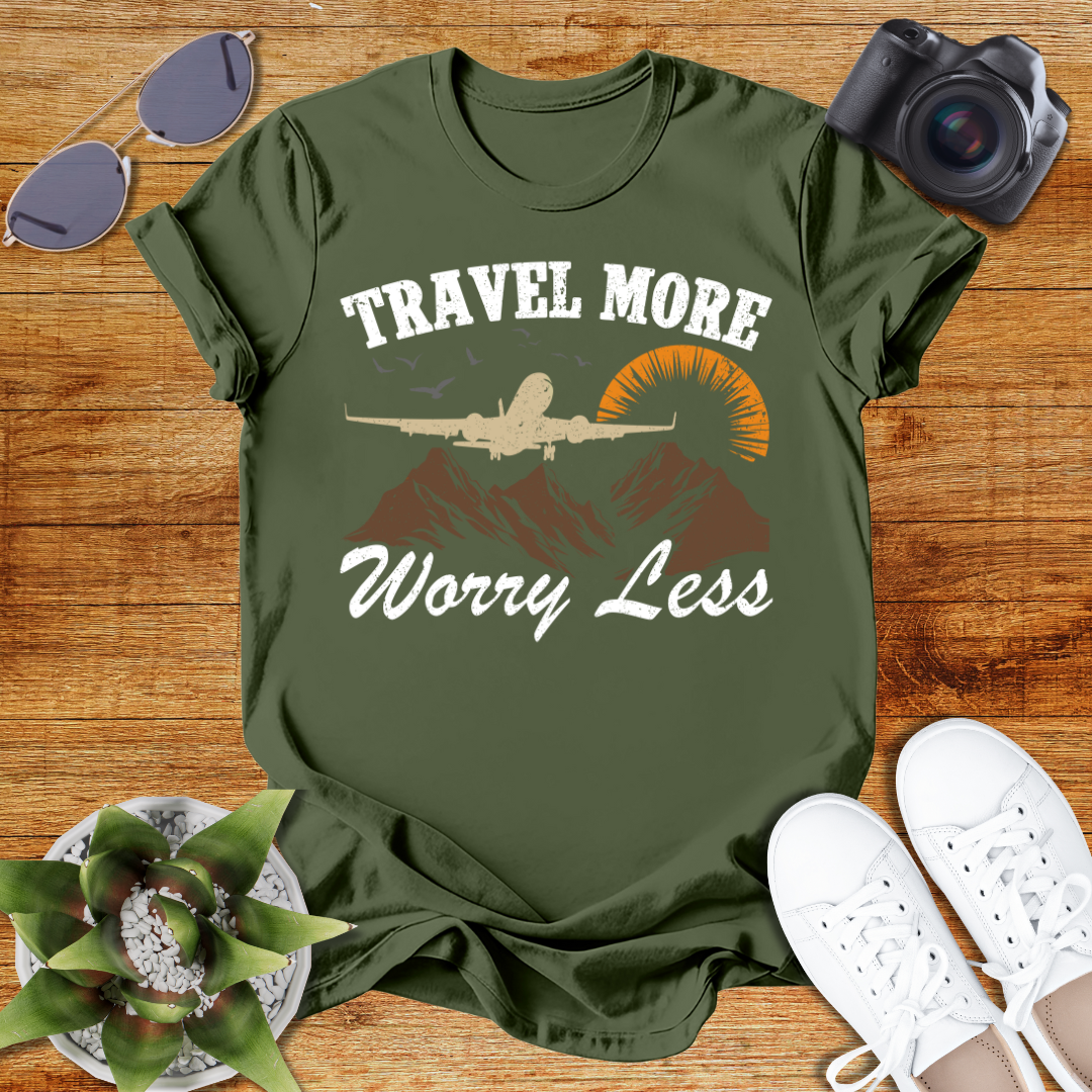 Travel More Worry Less Unisex T-Shirt