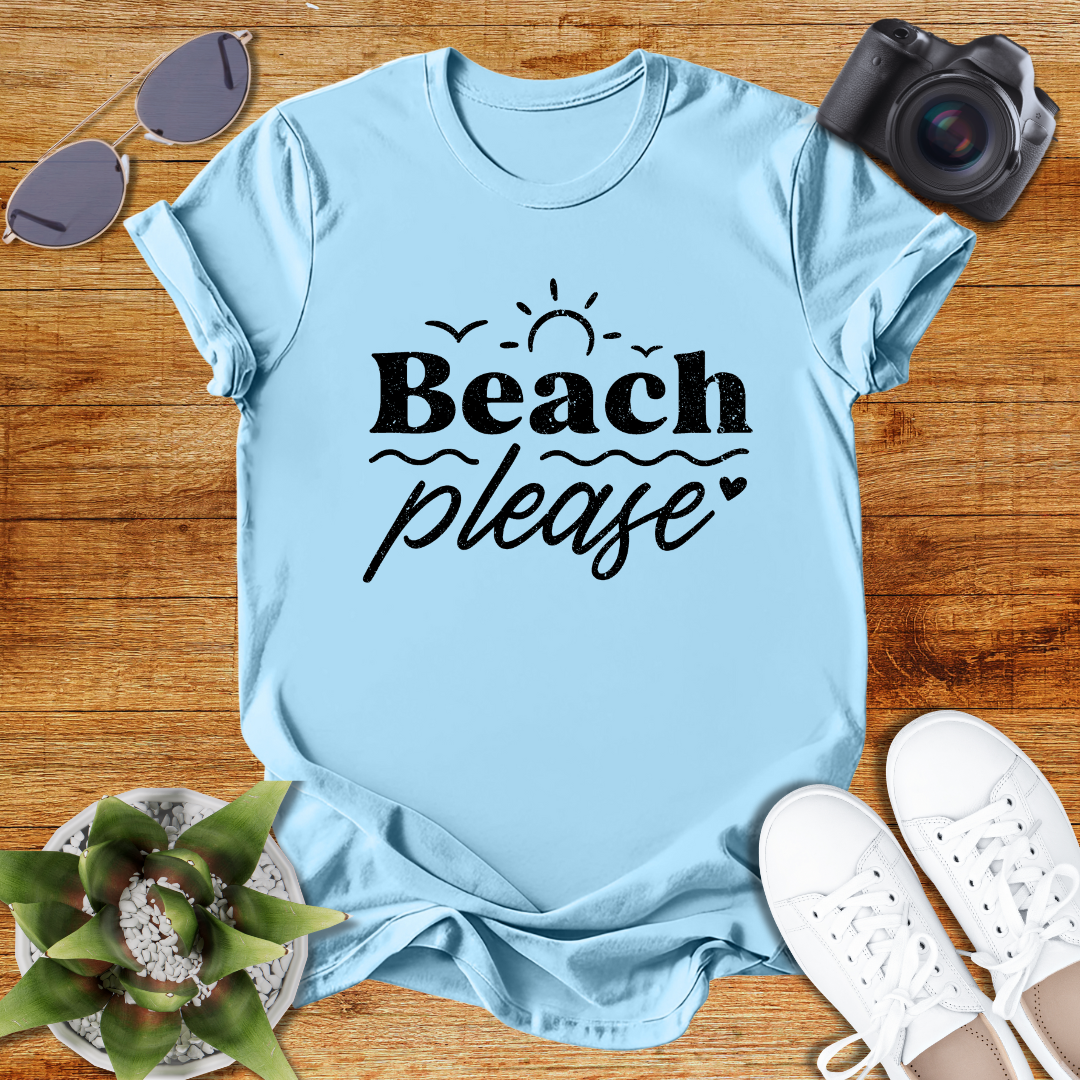 Beach Please Unisex  T-Shirt