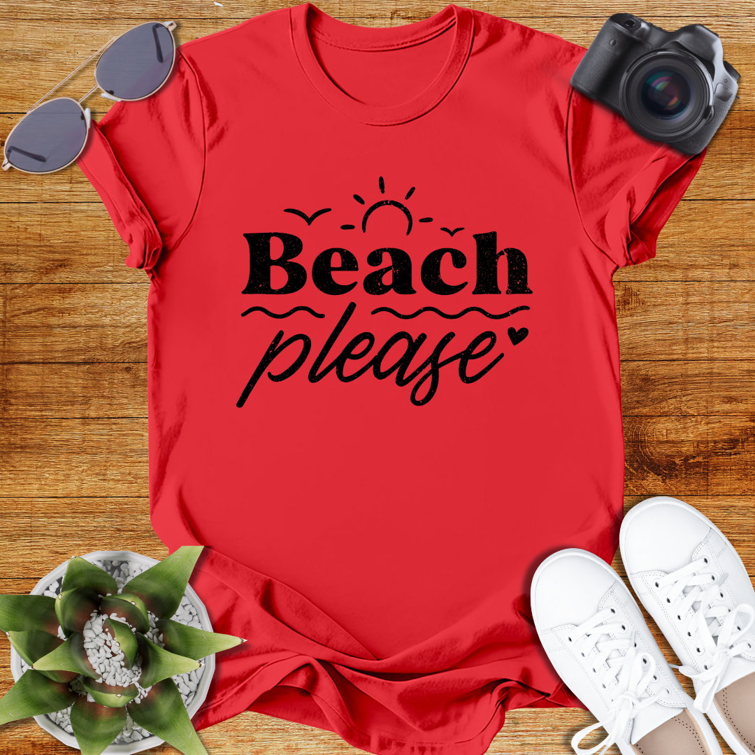 Beach Please Unisex  T-Shirt