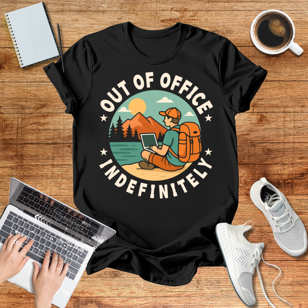 Out Office , Indefinitely Unisex T-Shirt