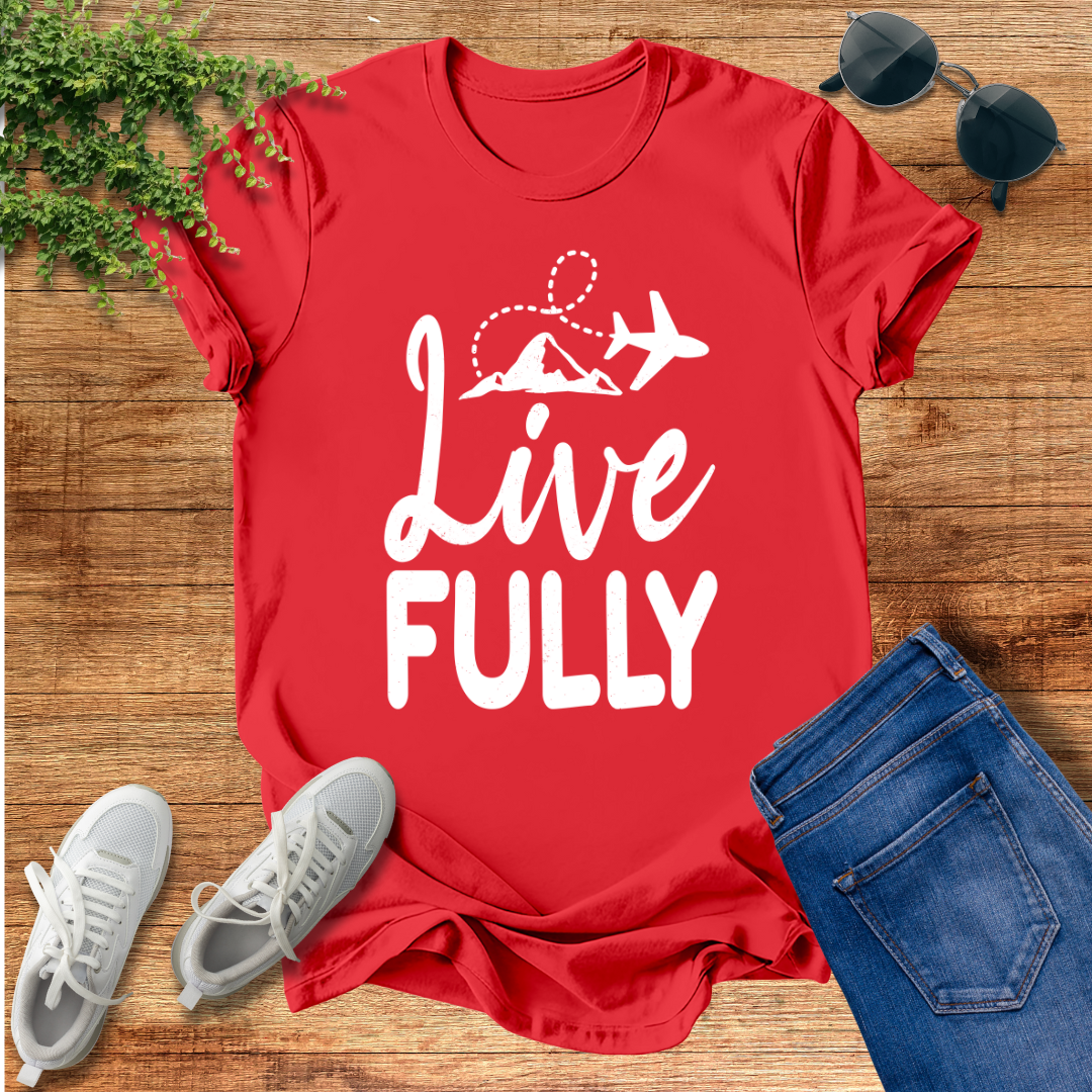 Live Fully Unisex T-Shirt