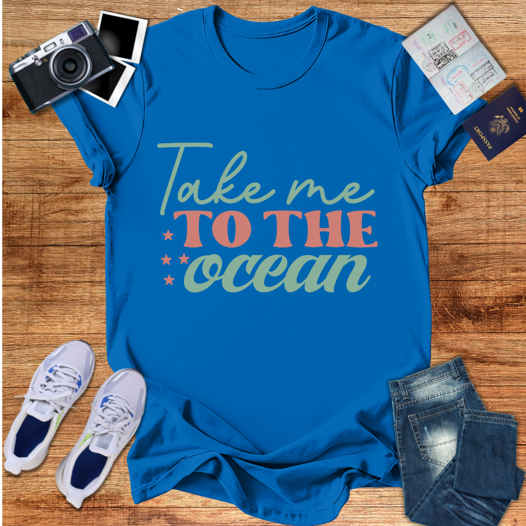 Take Me to the Ocean Unisex T-Shirt