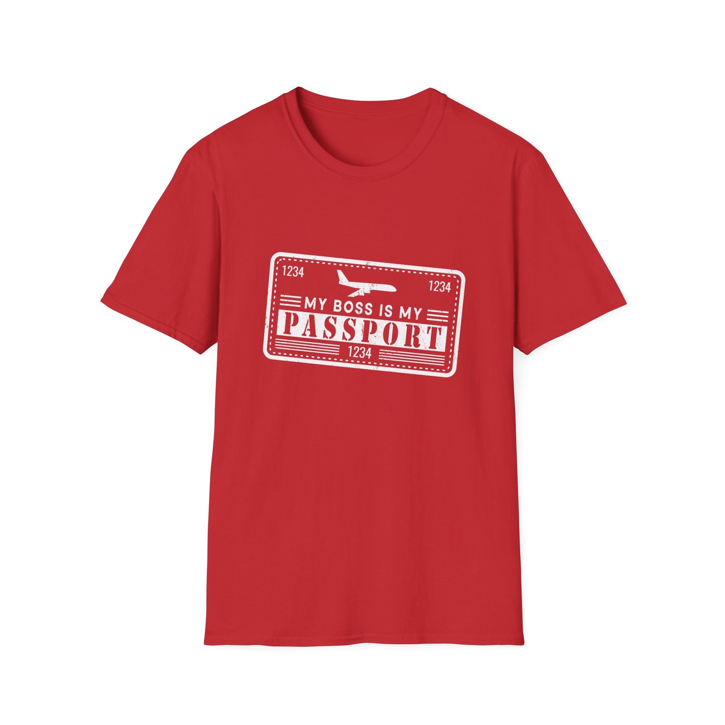 My Boss Is My Passport Unisex T-Shirt