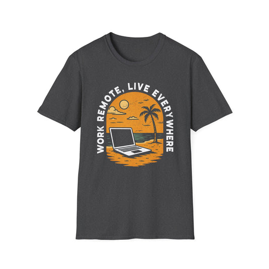 Remote Work T-Shirt, Perfect Gift for Digital Nomads,