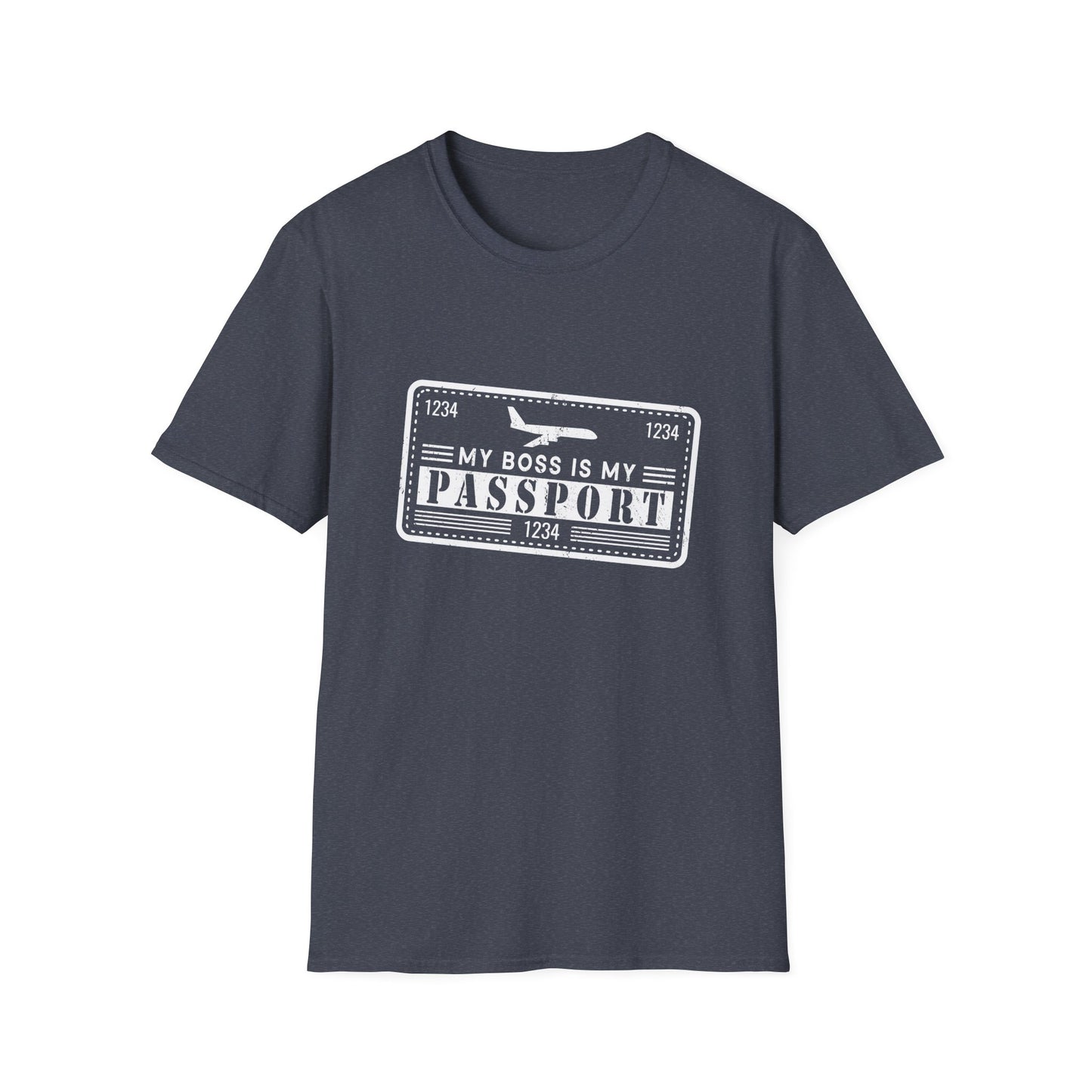 My Boss Is My Passport Unisex T-Shirt