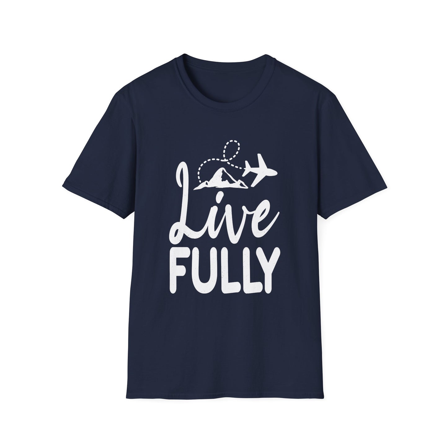 Live Fully Unisex T-Shirt