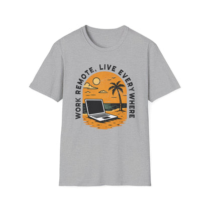 Work Remote T-Shirt Unisex Digital Nomads