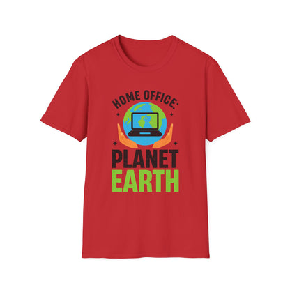 Home Office Planet Earth Unisex  T-Shirt