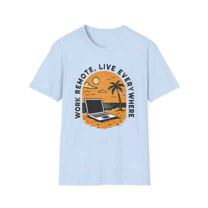 Work Remote T-Shirt Unisex Digital Nomads