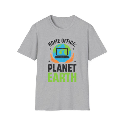 Home Office Planet Earth Unisex  T-Shirt