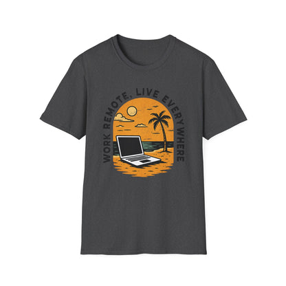 Work Remote T-Shirt Unisex Digital Nomads
