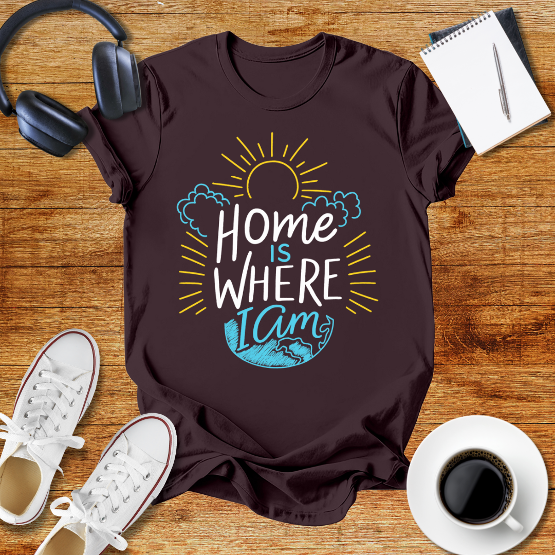 Home is Where I Am  Unisex T-Shirt