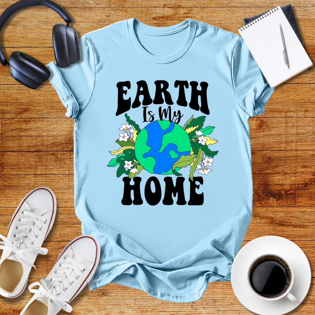 Earth is My Home Unisex T-Shirt