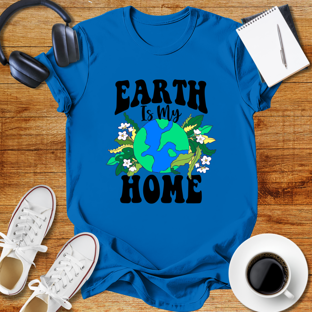 Earth is My Home Unisex T-Shirt