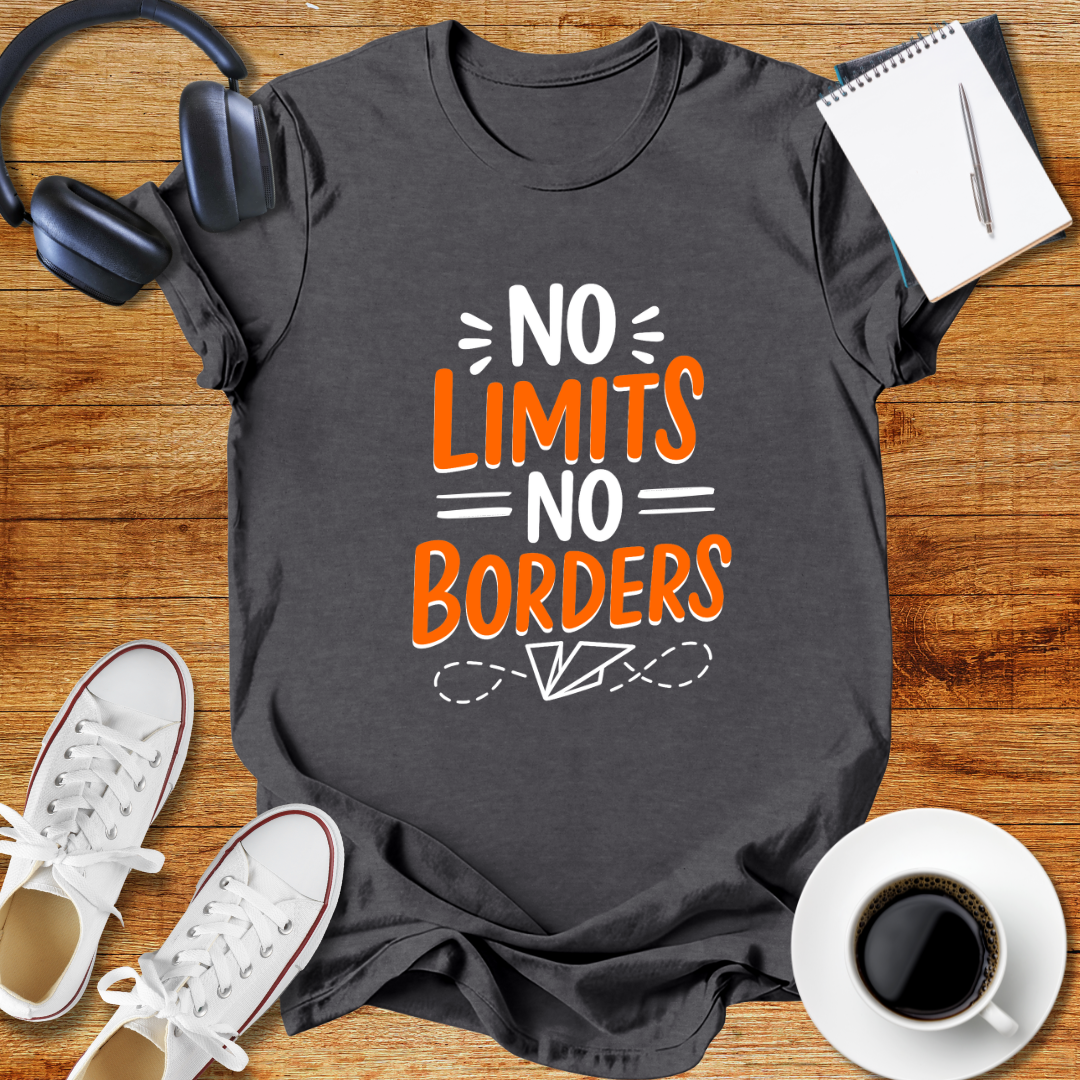 No Limits No Borders Motivational Unisex T-Shirt