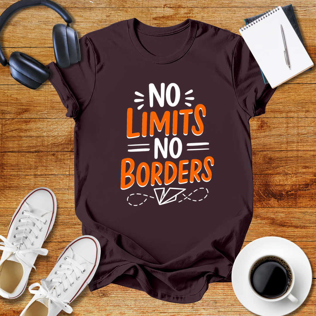 No Limits No Borders Motivational Unisex T-Shirt